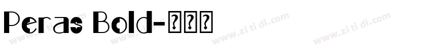 Peras Bold字体转换